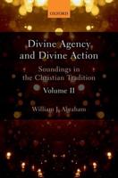 Divine Agency and Divine Action