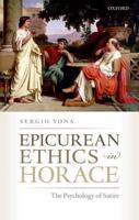 Epicurean Ethics in Horace