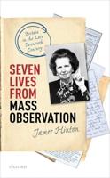 Seven Lives from Mass Observation