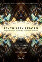 Psychiatry Reborn