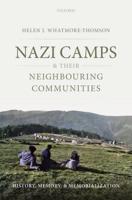 Nazi Camps and Their Neighbouring Communities