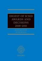 Digest of ICSID Awards and Decisions 2008-2010