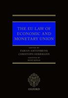 The EU Law of Economic and Monetary Union