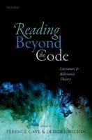 Reading Beyond the Code: Literature and Relevance Theory