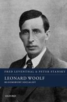 Leonard Woolf: Bloomsbury Socialist
