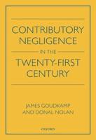 Contributory Negligence in the Twenty-First Century