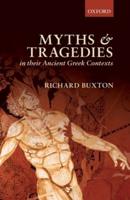 Myths and Tragedies in Their Ancient Greek Contexts