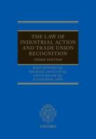 The Law of Industrial Action and Trade Union Recognition