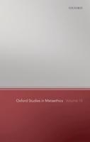 Oxford Studies in Metaethics. Volume 13
