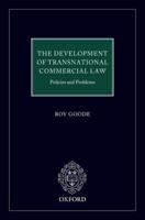 Development of Transnational Commercial Law: Policies and Problems