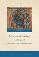 The Oxford History of Poetry in English. Volume 2 Medieval Poetry, 1100-1400
