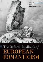 The Oxford Handbook of European Romanticism