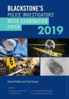 Blackstone's Police Investigators' Mock Examination Paper 2018
