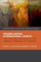 The Law and Politics of the Andean Tribunal of Justice