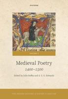The Oxford History of Poetry in English. Volume 3 Medieval Poetry, 1400-1500