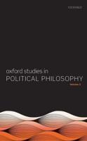 Oxford Studies in Political Philosophy. Volume 5