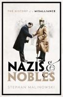 Nazis & Nobles