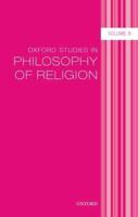 Oxford Studies in Philosophy of Religion. Volume 9