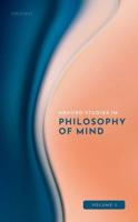 Oxford Studies in Philosophy of Mind. Volume 1