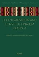 Decentralisation and Constitutionalism in Africa