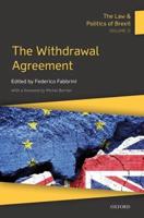 The Law & Politics of Brexit. Volume II The Withdrawal Agreement