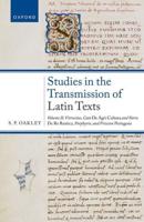 Studies on the Transmission of Latin Texts. Volume II Vitruvius, Cato, De Agricultura and Varro, De Re Rustica, Porphyrio, and Priscian, Periegesis