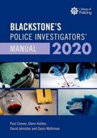 Blackstone's Police Investigators' Manual 2020