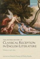 The Oxford History of Classical Reception in English Literature. Volume 2 1558-1660