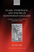 Class, Patronage, and Poetry in Hanoverian England