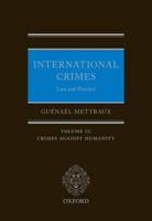 International Crimes Volume II Crimes Against Humanity