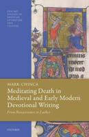 Meditating Death in Medieval and Early Modern Devotional Writing
