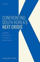 Confronting South Korea's Next Crisis