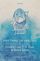 Rhythms of Feeling in Edward Lear, T.S. Eliot, and Stevie Smith