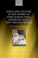 Food and Culture in Ford Madox Ford, Gertrude Stein, and Virginia Woolf