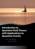 Introduction to Quantum Field Theory With Applications to Quantum Gravity