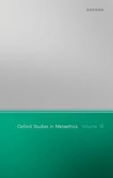 Oxford Studies in Metaethics. Volume 18
