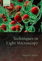 Techniques in Light Microscopy