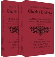 The Oxford Edition of Charles Dickens: The Life and Adventures of Nicholas Nickleby