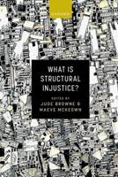 What Is Structural Injustice?