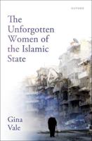 The Unforgotten Women of the Islamic State