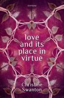 Love and Its Place in Virtue