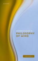 Oxford Studies in Philosophy of Mind