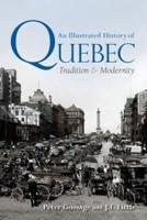 An Illustrated History of Quebec