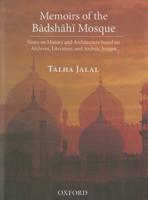Memoirs of the Badshahi Mosque