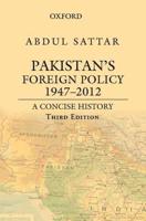 Pakistan's Foreign Policy, 1947-2012