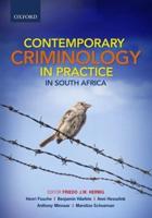 Contemporary Criminology in Practice in South Africa