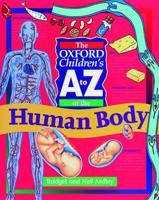 The Oxford Children's A to Z of the Human Body