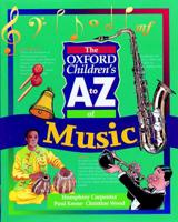 The Oxford Children's A to Z of Music