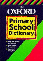 The Oxford Primary School Dictionary