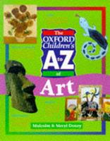 The Oxford Children's A to Z of Art